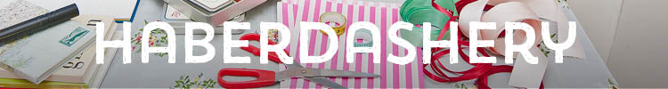 Haberdashery Haberdashery